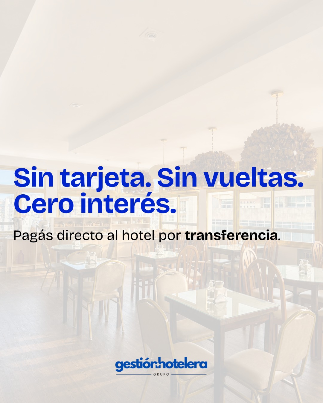 Sin tarjeta, sin vueltas, cero interés: pagás directo al hotel por transferencia